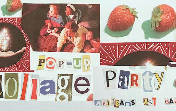 Pop-Up Collage Party